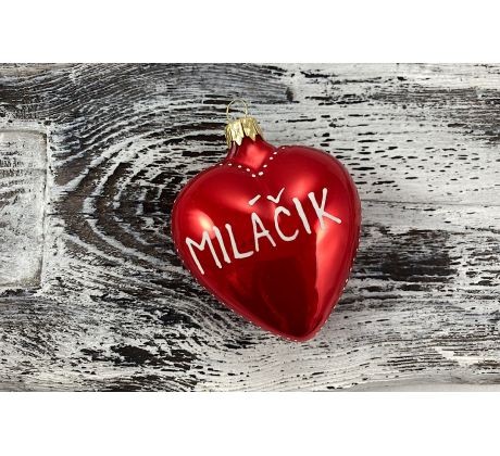 Valentínske srdiečko 463/148/1ks – MILÁČIK